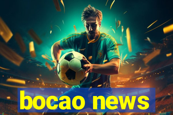 bocao news